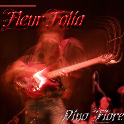FIORE DINO - FLEUR FOLIA (CD)